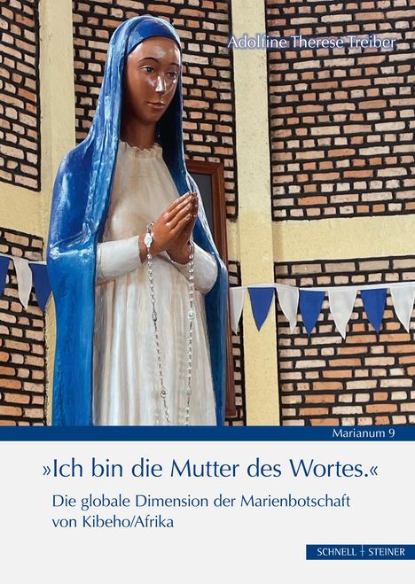 Adolfine Treiber: "Ich bin die Mutter des Wortes.", Buch