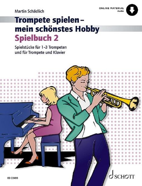 Martin Schädlich: Trompete spielen - mein schönstes Hobby, Buch