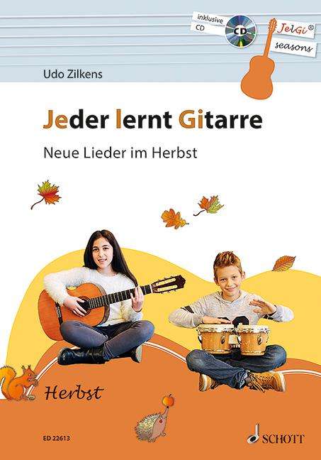 Udo Zilkens: Jeder lernt Gitarre - Neue Lieder im Herbst, Buch