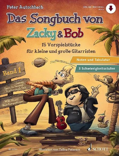 Peter Autschbach: Autschbach, P: Songbuch von Zacky &amp; Bob, Buch