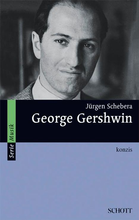 Jürgen Schebera: George Gershwin, Buch