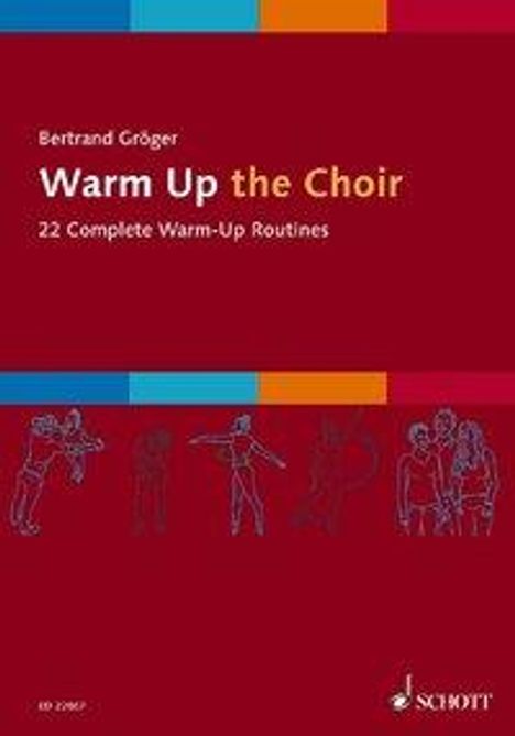 Bertrand Gröger: Warm Up the Choir, Buch