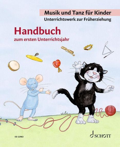 "Musik und Tanz für Kinder: Unterrichtswerk zur Früherziehung. Handbuch zum ersten Unterrichtsjahr." Eine Maus und Katze tanzen.