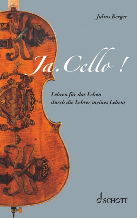 Julius Berger: Ja. Cello!, Buch