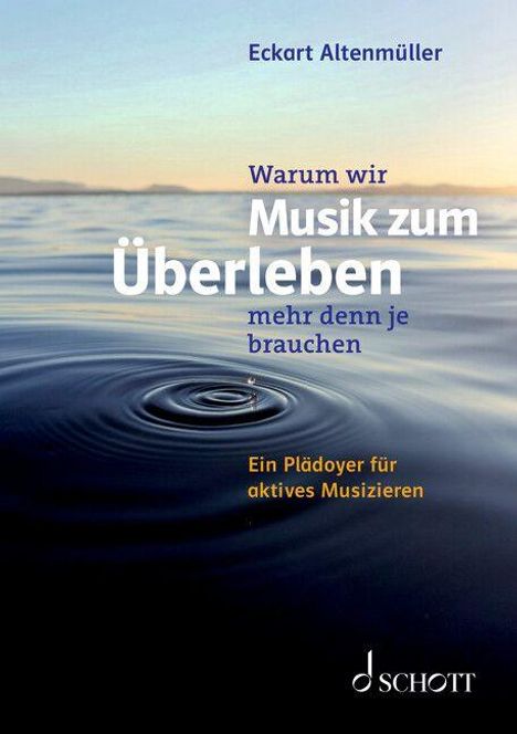 Buchtitel: "Warum wir Musik zum Überleben mehr denn je brauchen". Darunter ruhige Wasseroberfläche mit konzentrischen Kreisen.