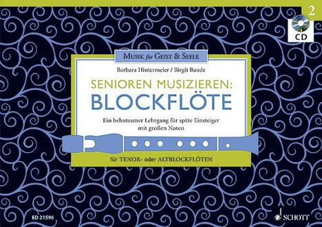 Barbara Hintermeier: Senioren musizieren 02. Tenor- oder Alt-Blockflöte, Buch
