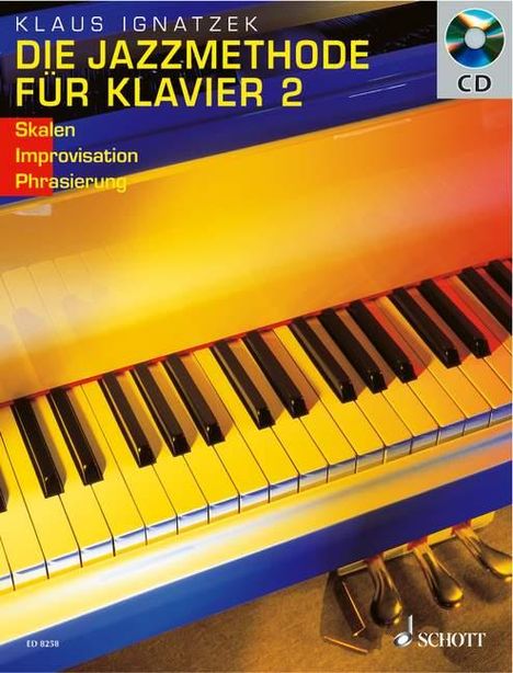 Die Jazzmethode für Klavier - Solo. Mit CD, Noten