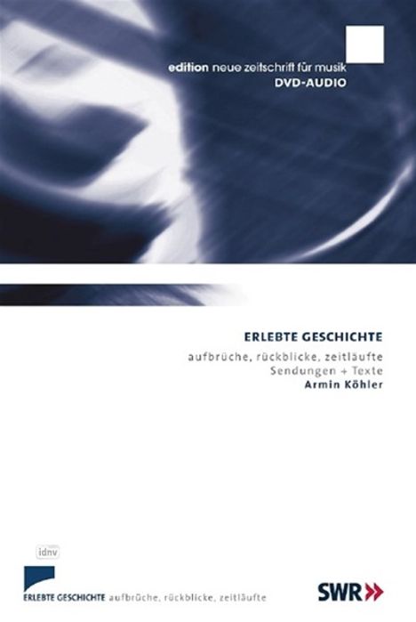 Erlebte Geschichte, 1 Audio-DVD, DVD-Audio