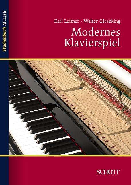 Karl Leimer: Modernes Klavierspiel, Buch