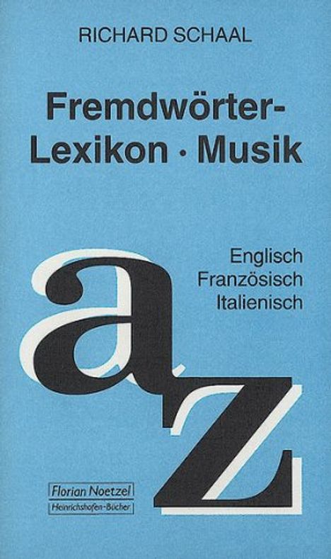 Richard Schaal: Fremdwörterlexikon Musik, Buch