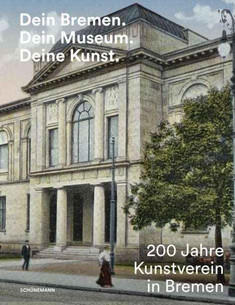Dein Bremen. Dein Museum. Deine Kunst., Buch