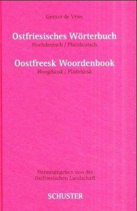 Gernot de Vries: Ostfriesisches Wörterbuch. Oostfreesk Woordenbook, Buch