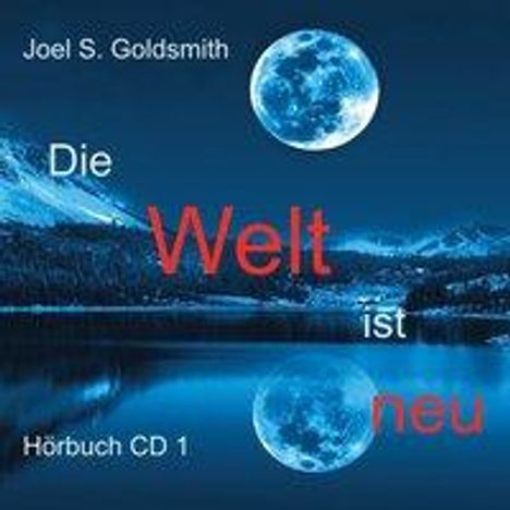 Goldsmith, J: Welt ist neu/ CD, CD