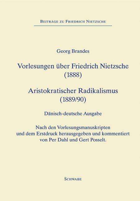 Georg Brandes: Brandes, G: Vorlesungen über Friedrich Nietzsche (1888), Buch