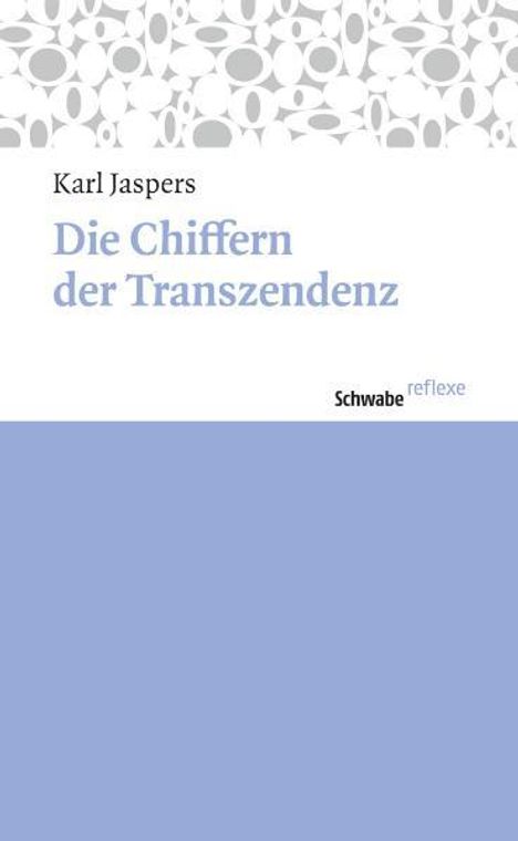 Karl Jaspers: Chiffern der Transzendenz, Buch