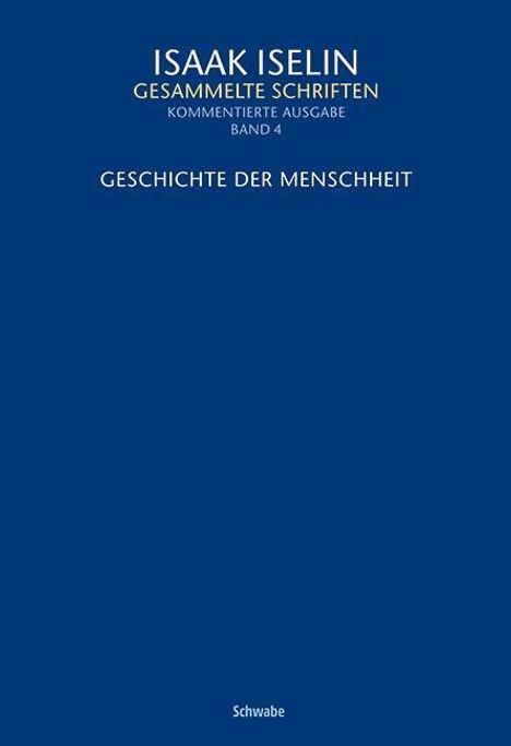 Isaak Iselin: Iselin, I: Geschichte der Menschheit, Buch