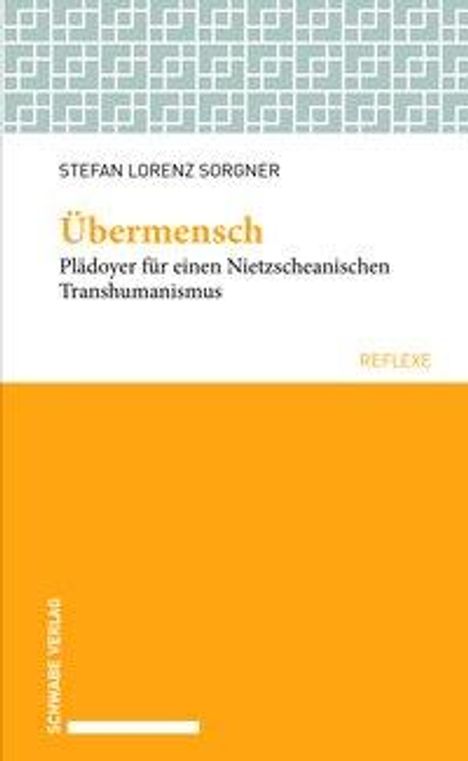 Stefan Lorenz Sorgner: Sorgner, S: Übermensch, Buch