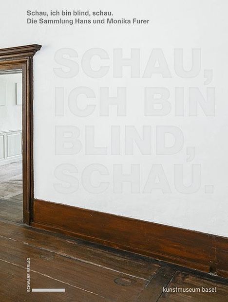 Eva Schmidt: Wesle, A: Schau, ich bin blind, schau, Buch