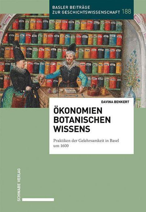 Davina Benkert: Benkert, D: Ökonomien botanischen Wissens, Buch