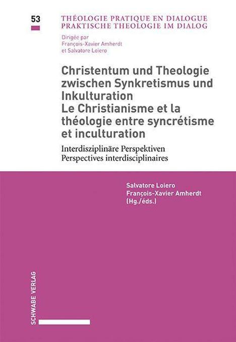 Christentum und Theologie zwischen Synkretismus und Inkultur, Buch