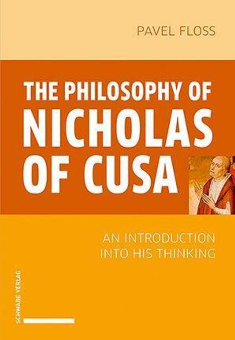 Pavel Floss: The Philosophy of Nicholas of Cusa, Buch