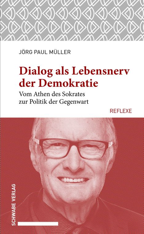 Jörg Paul Müller: Müller, J: Dialog als Lebensnerv der Demokratie, Buch