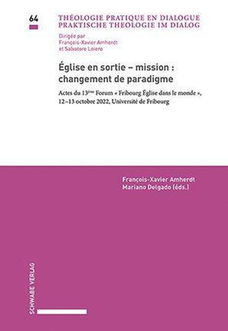 Église en sortie - mission : changement de paradigme, Buch