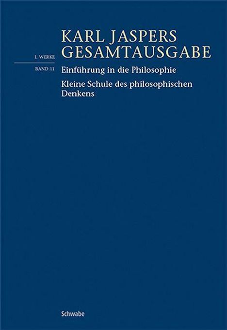 Karl Jaspers: Einführung in die Philosophie / Kleine Schule des philosophischen Denkens, Buch
