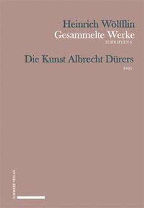 Heinrich Wölfflin: Die Kunst Albrecht Dürers, Buch