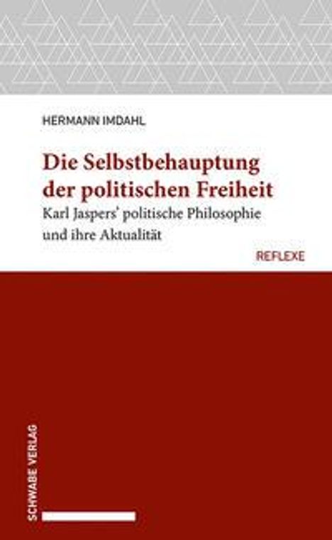 Hermann Imdahl: Die Selbstbehauptung der politischen Freiheit, Buch