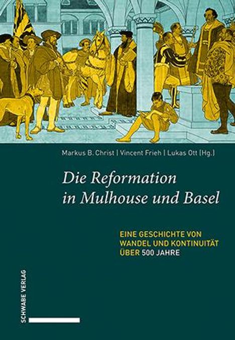 Die Reformation in Mulhouse und Basel, Buch