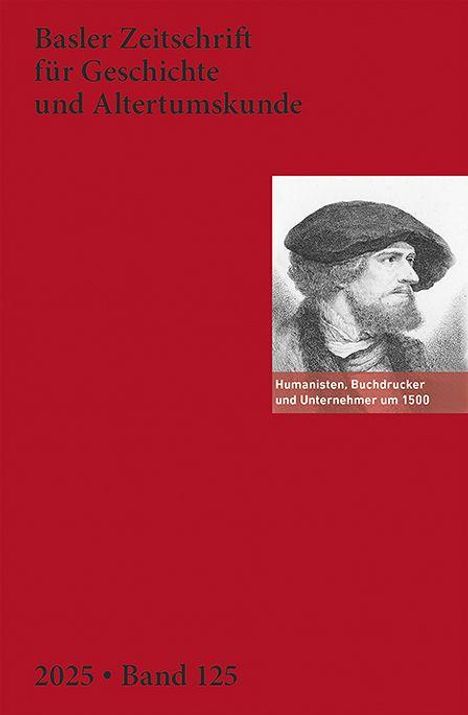 Titel: "Basler Zeitschrift für Geschichte und Altertumskunde". Illustration eines Mannes, Serie: 2025, Band 125.