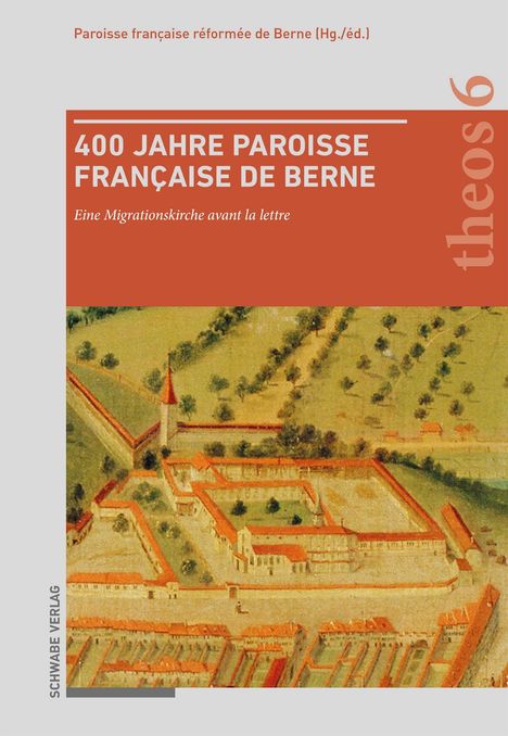 Text: "400 Jahre Paroisse Française de Berne" und "Eine Migrationskirche avant la lettre". Illustration einer historischen Kirche.