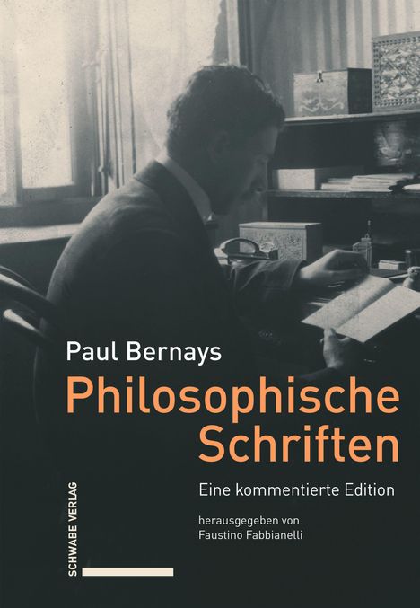 Paul Bernays: Philosophische Schriften. Eine kommentierte Edition, herausgegeben von Faustino Fabbianelli. Schattenbild.