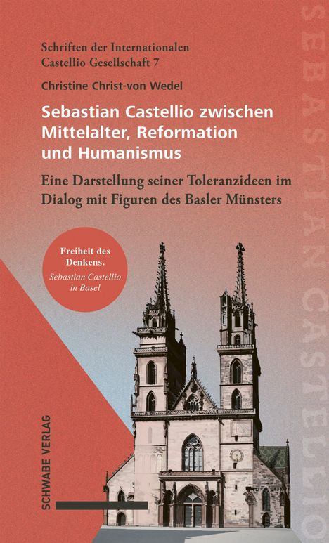 „Sebastian Castellio zwischen Mittelalter, Reformation und Humanismus“, Bild des Basler Münsters, Logo „Schwabe Verlag“.