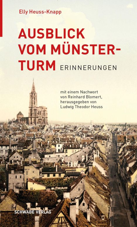 "AUSBLICK VOM MÜNSTER-TURM ERINNERUNGEN" von Elly Heuss-Knapp; Stadtpanorama mit Münster im Hintergrund.