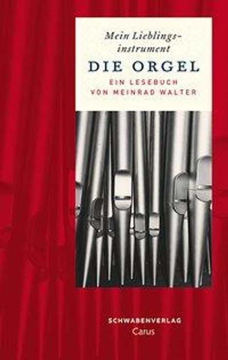 Meinrad Walter: Die Orgel, Buch