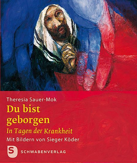 Theresia Sauer-Mok: Sauer-Mok, T: Du bist geborgen, Buch