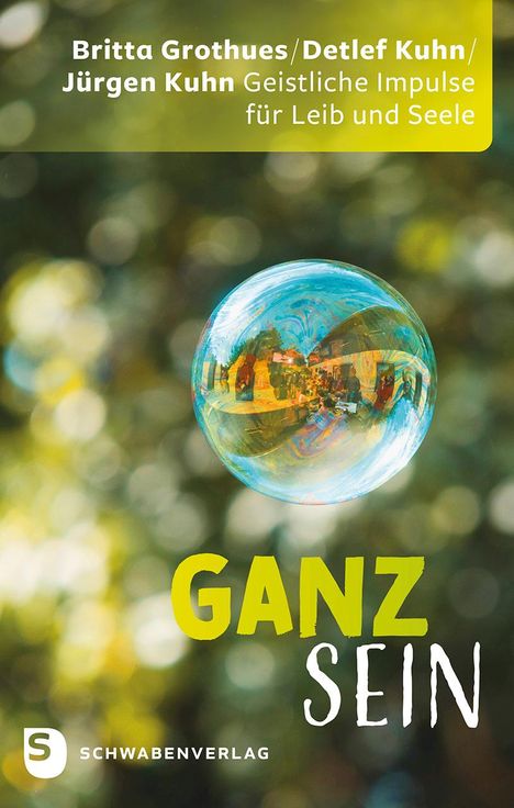 Britta Grothues: Ganz sein, Buch