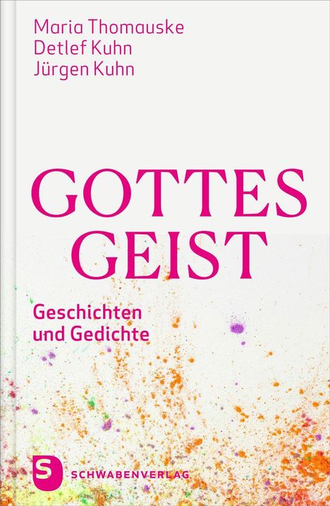 „GOTTES GEIST“ in großen pinken Buchstaben, darunter „Geschichten und Gedichte“. Farbige Sprenkel im Hintergrund.