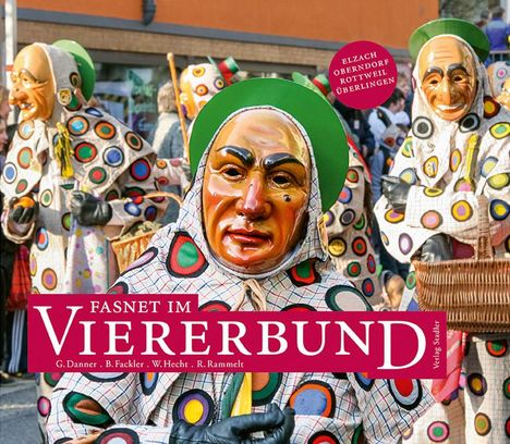 G. Danner: Fasnet im Viererbund, Buch