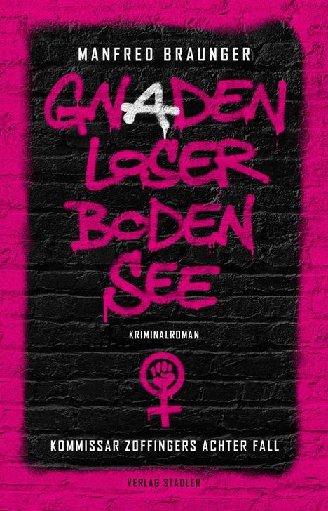 Manfred Braunger: Gnadenloser Bodensee, Buch