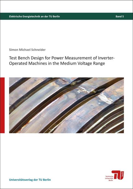 Simon Michael Schneider: Schneider, S: Test bench design for power measurement of inv, Buch