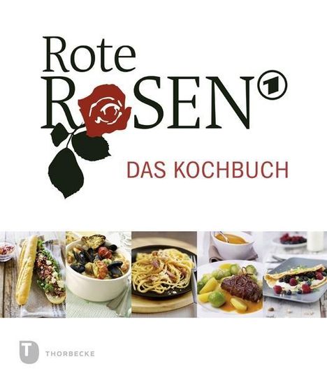 Rote Rosen - das Kochbuch, Buch