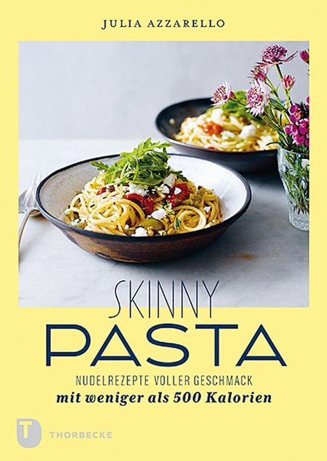 Julia Azzarello: Skinny Pasta, Buch