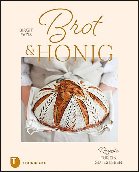 Birgit Fazis: Brot &amp; Honig, Buch