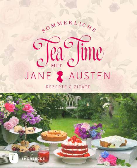 Sommerliche Tea Time mit Jane Austen, Buch