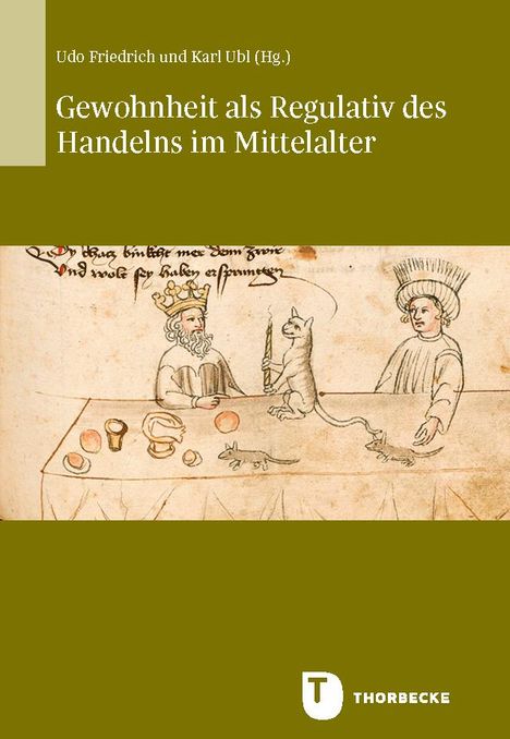 Gewohnheit als Regulativ des Handelns im Mittelalter, Buch