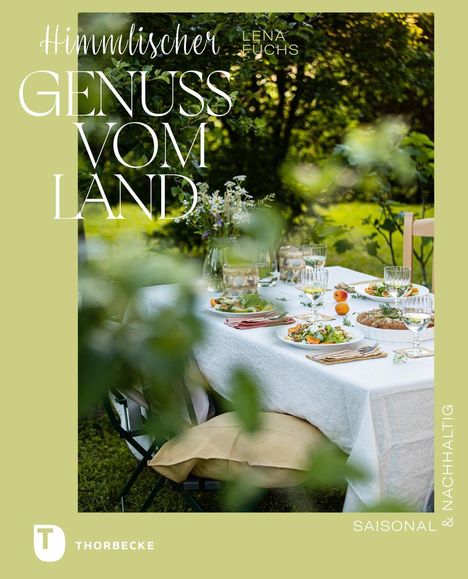 Lena Fuchs: Himmlischer Genuss vom Land, Buch