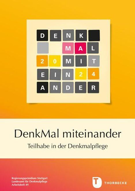 „DenkMal miteinander. Teilhabe in der Denkmalpflege.“ Ein Logo mit Buchstaben in bunten Kästchen.